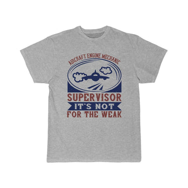 AIRCRAFT ENGINE MECHANIC SUPERVISOR T-Shirt THE AV8R